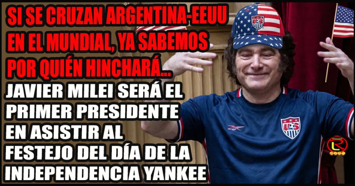 Javier Milei será el primer presidente argentino en asistir a la celebración del 4 de julio en Buenos Aires
